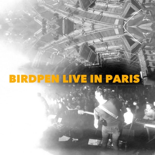 Album Birdpen - BirdPen Live in Paris