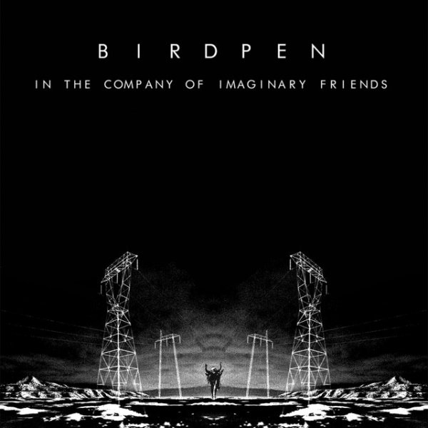 Album Birdpen - In The Company Of Imaginary Friends