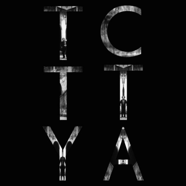 T.C.T.T.Y.A. - album