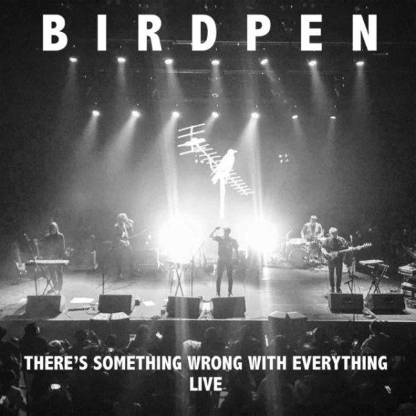 There's Something Wrong With Everything Live - album