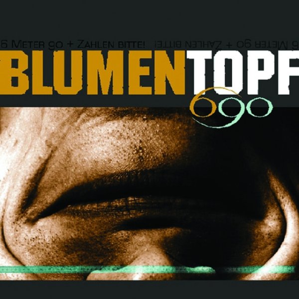 Album Blumentopf - 6 Meter 90