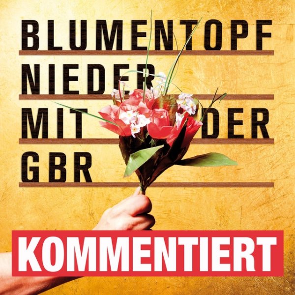Blumentopf Nieder mit der GbR, 2012