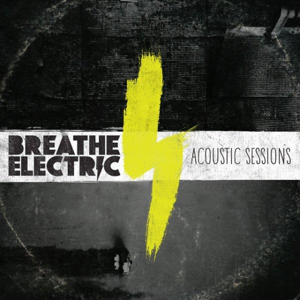 Album Breathe Electric - Acoustic Sessions