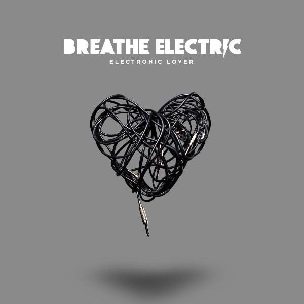 Album Breathe Electric - Electronic Lover