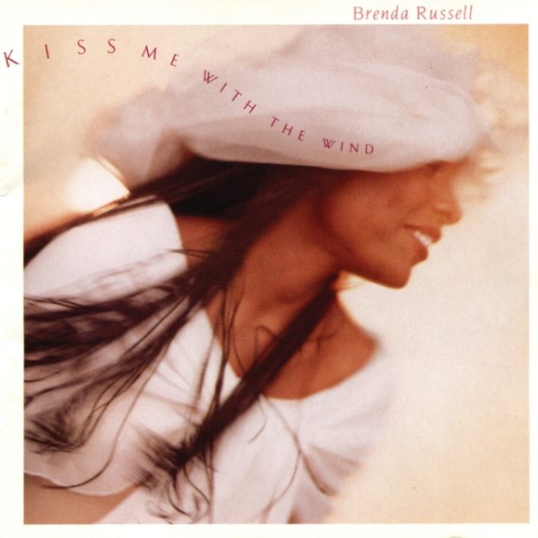 Brenda Russell Kiss Me With The Wind, 1990