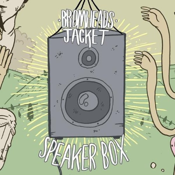 Album Bromheads Jacket - Speaker Box