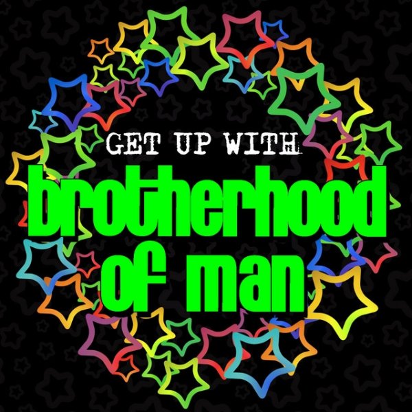 Album Brotherhood of Man - Get up With: Brotherhood of Man