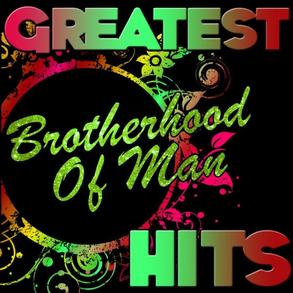 Greatest Hits: Brotherhood of Man - album