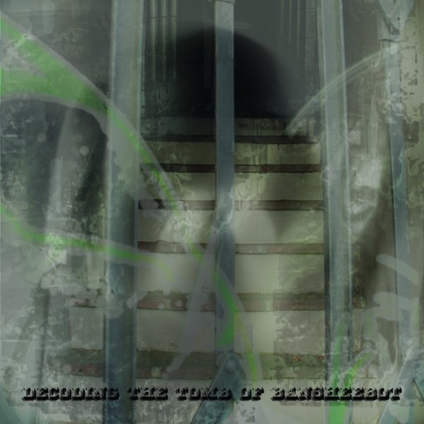 Album Buckethead - Decoding the Tomb of Bansheebot