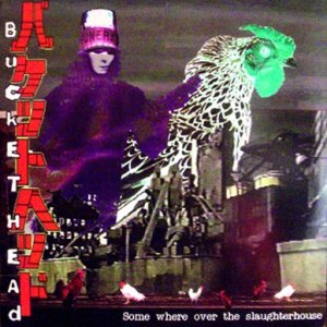 Album Buckethead - Some Where Over The Slaughterhouse