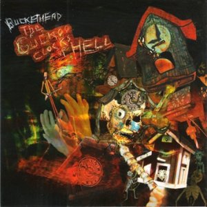 Album Buckethead - The Cuckoo Clocks Of Hell