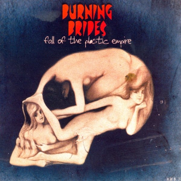 Album Burning Brides - Fall of the Plastic Empire