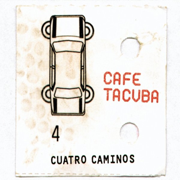 Album Café Tacvba - Cuatro Caminos