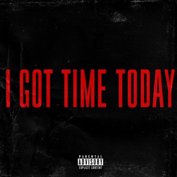 I Got Time Today - album