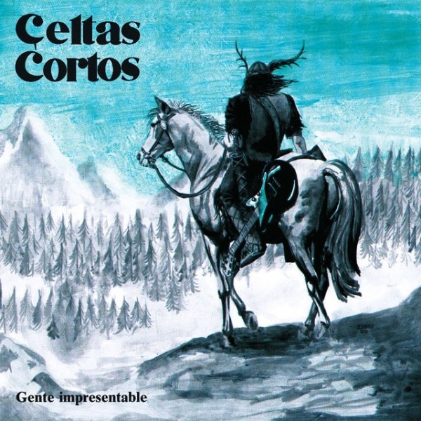 Album Celtas Cortos - Gente Impresentable
