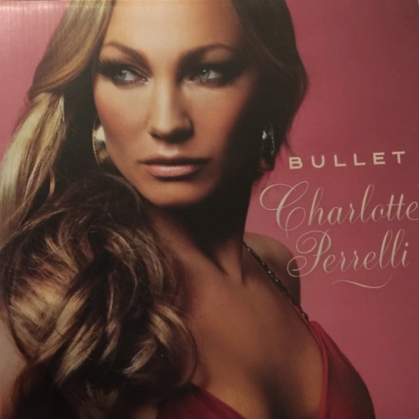 Album Charlotte Perrelli - Bullet