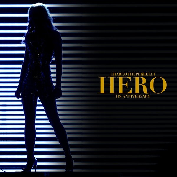 Album Charlotte Perrelli - Hero Tin Anniversary