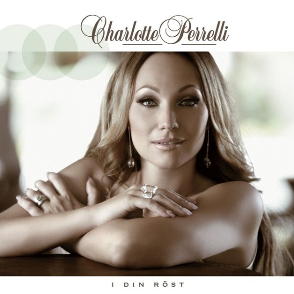 Album Charlotte Perrelli - I Din Röst