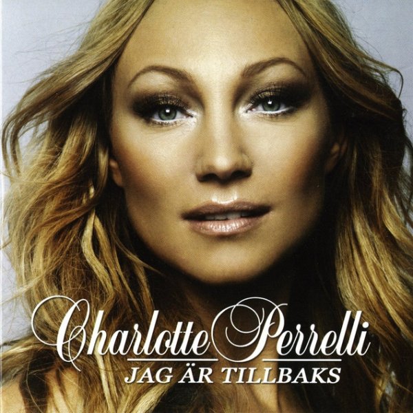 Album Charlotte Perrelli - Jag är tillbaks