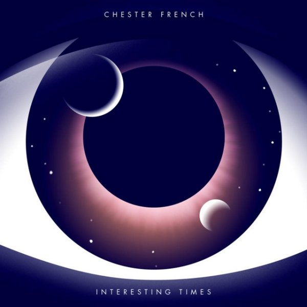 Album Chester French - Interesting Times