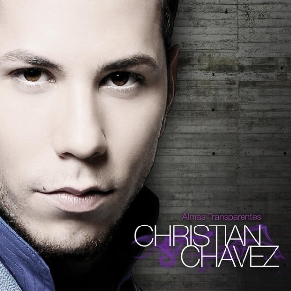 Album Christian Chávez - Almas Transparentes