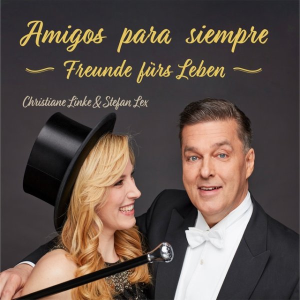 Album Christian Linke - Amigos Para Siempre - Freunde Fürs Leben