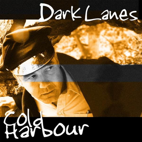 Album Cold Harbour - Dark Lanes