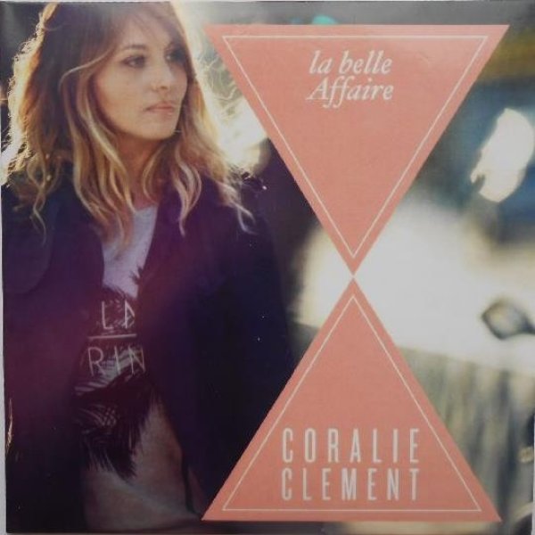 Album Coralie Clément - La Belle Affaire