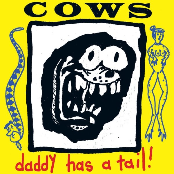 Album Cows - Daddy Has A Tail