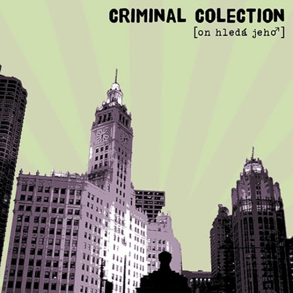 Album Criminal Colection - On hledá jeho