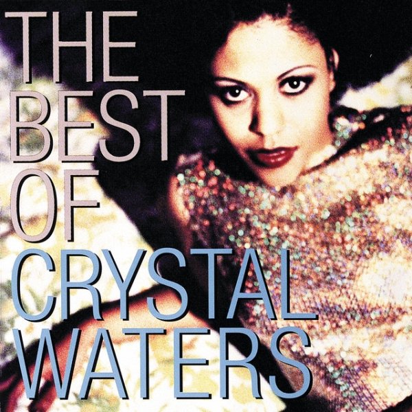 Album Crystal Waters - The Best Of Crystal Waters