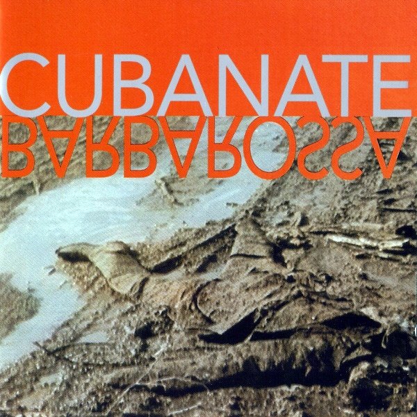 Album Cubanate - Barbarossa