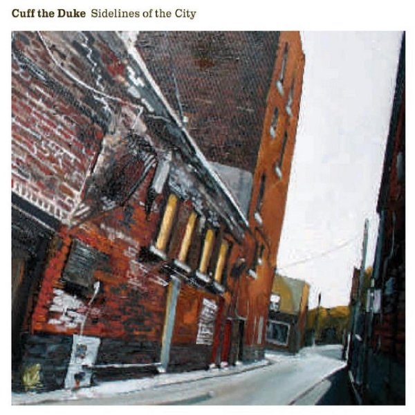 Album Cuff the Duke - Sidelines of the City