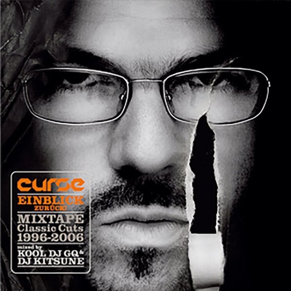 Album Curse - Einblick Zurück! (Mixtape Classics Cuts - 1996 - 2006)