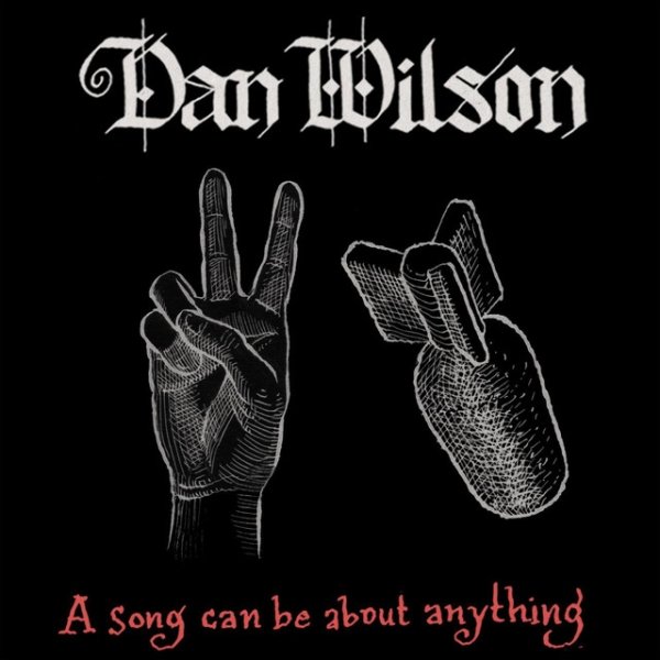 Dan Wilson A Song Can Be About Anything, 2014