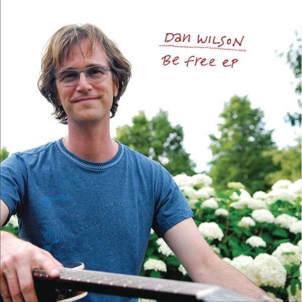 Album Dan Wilson - Be Free