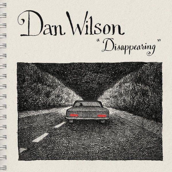 Dan Wilson Disappearing, 2014