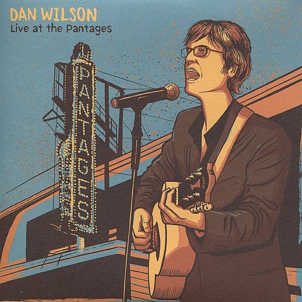 Album Dan Wilson - Live At the Pantages