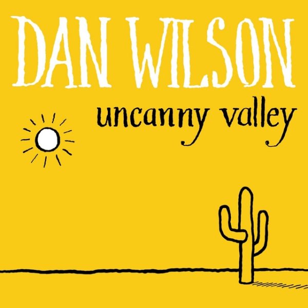 Album Dan Wilson - Uncanny Valley