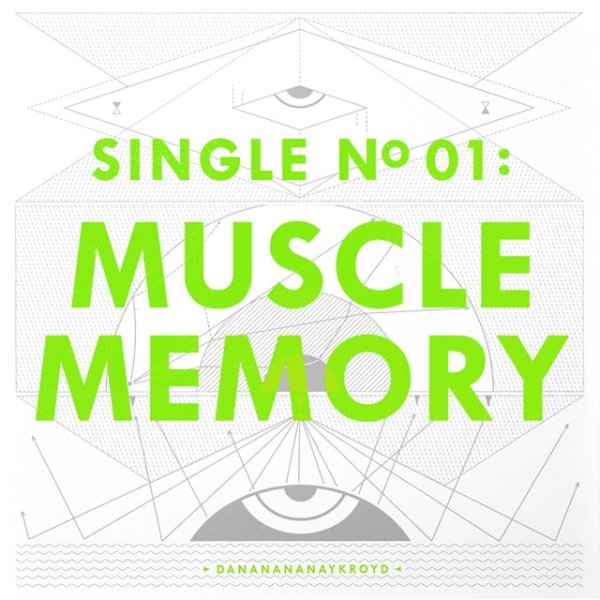 Album Dananananaykroyd - Muscle Memory