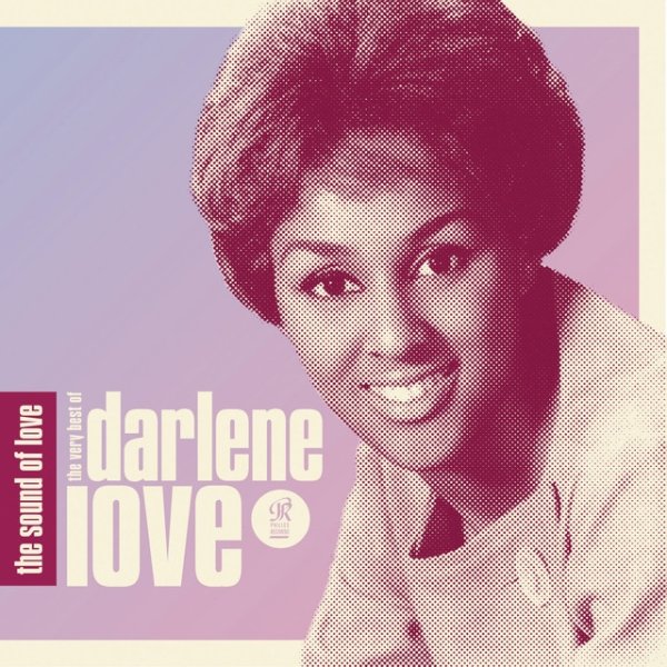 The Sound Of Love: The Very Best Of Darlene Love - album