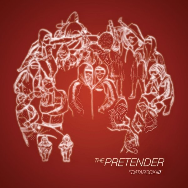 Album Datarock - The Pretender