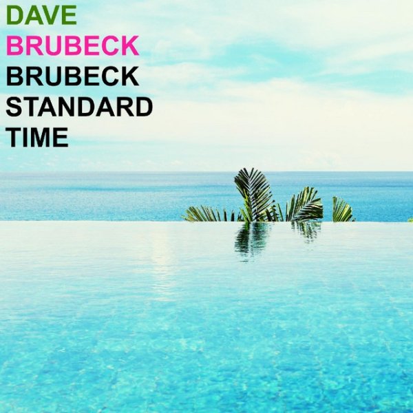Album Dave Brubeck - Brubeck Standard Time