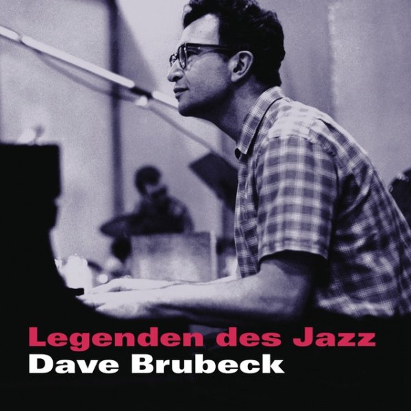 Legenden des Jazz: Dave Brubeck - album