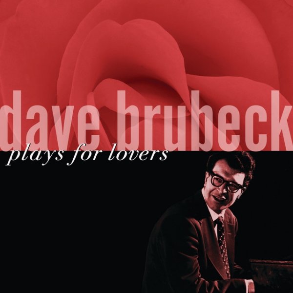 Album Dave Brubeck - Plays For Lovers