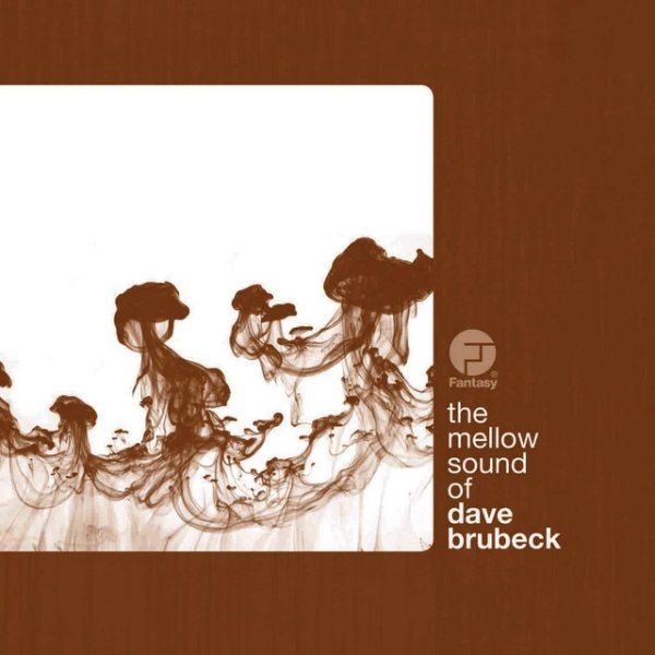 Album Dave Brubeck - The Mellow Sound Of Dave Brubeck