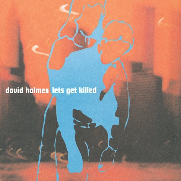 Album David Holmes - Let
