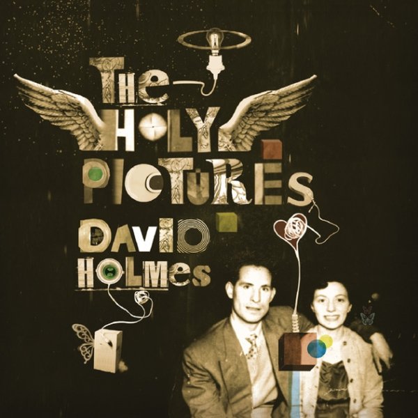 Album David Holmes - The Holy Pictures