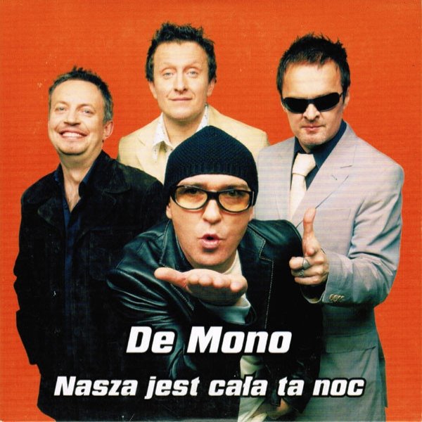De Mono Nasza Jest Cała Ta Noc, 2003