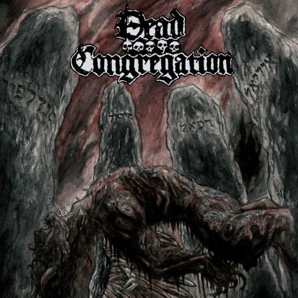 Album Dead Congregation - Graves of the Archangels